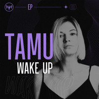 Tamu - Wake Up