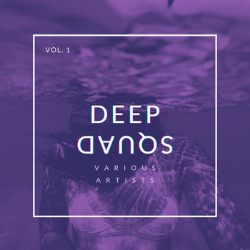 Various Artists - Deep Squad, Vol. 1
