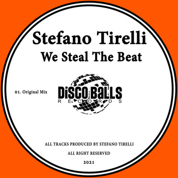 Stefano Tirelli - We Steal The Beat