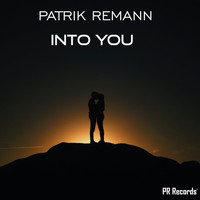 Patrik Remann - Into you