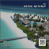 Uriah Persie - High The Way EP