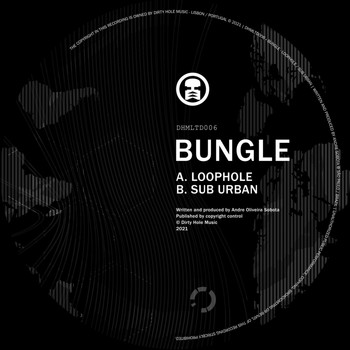 Bungle - Loophole / Sub Urban