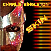 Charlie Singleton - Skin