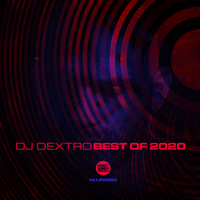 DJ Dextro - Best of 2020