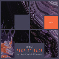 G Monk - Face To Face