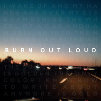 Corusco - Burn out Loud