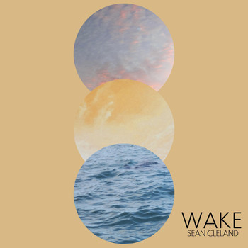 Sean Cleland - Wake