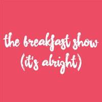 Craig MacDonald - The Breakfast Show (It's Alright)