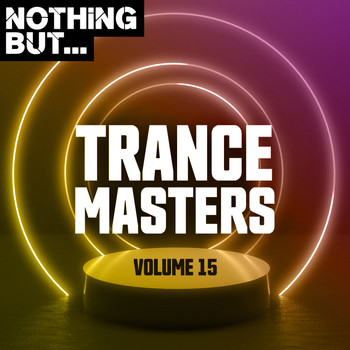 Various Artists - Nothing But... Trance Masters, Vol. 15