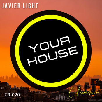 Javier Light - Your House