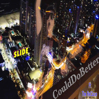 Could Do Better - Slide (feat. The Recluse)