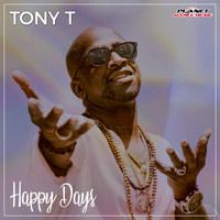 Tony T - Happy Days