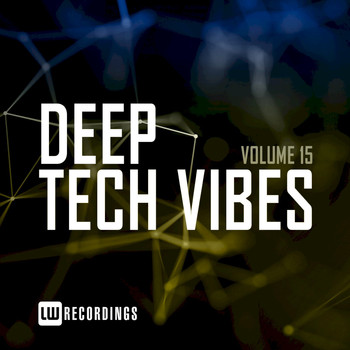 Various Artists - Deep Tech Vibes, Vol. 15