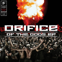 Orifice - Of The Gods EP