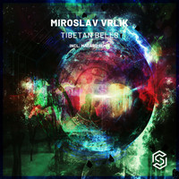 Miroslav Vrlik - Tibetan Bells (Madassi Remix)