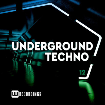 Various Artists - Underground Techno, Vol. 12
