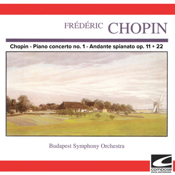 Budapest Symphony Orchestra - Chopin - Piano concerto no. 1 - Andante spianato op. 11 + 22