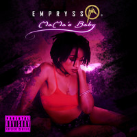 Empryss - MaMa's Baby (Explicit)