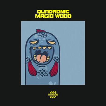 Quadronic - Magic Wood