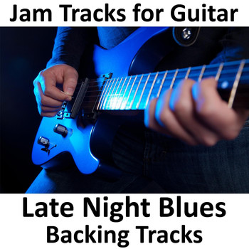 Guitarteamnl Jam Track Team - Jam Tracks for Guitar: Late Night Blues (Backing Tracks)