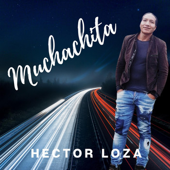 Hector Loza - Muchachita