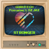 GuruTech, Liz Jai - Stronger