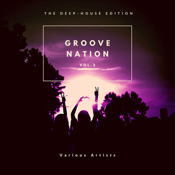 Various Artists - Groove Nation (The Deep-House Edition), Vol. 2