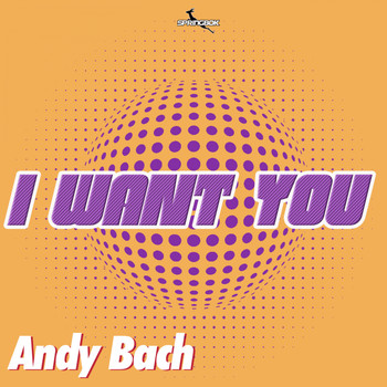 Andy Bach - I Want You