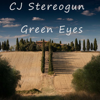 Cj Stereogun - Green Eyes