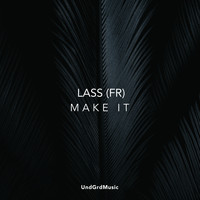 Lass (FR) - Make It