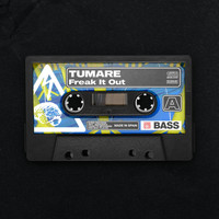 TUMARE - Freak It Out