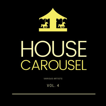 Various Artists - House Carousel, Vol. 4