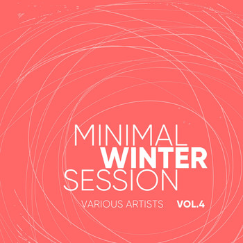 Various Artists - Minimal Winter Session, Vol. 4