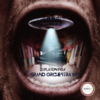 DJ Flaton Fox - Grand Orchestra EP