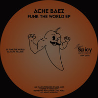 Ache Baez - Funk The World EP