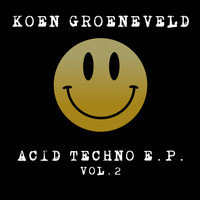 Koen Groeneveld - Acid Techno, Vol. 2