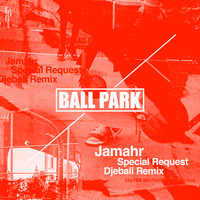 Jamahr - Special Request