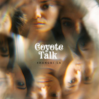 Coyote Talk - Shangri-La