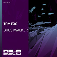 Tom Exo - Ghostwalker