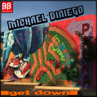 Michael Diniego - Get Down