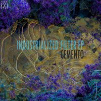 Cemento - Industrialized Filter EP