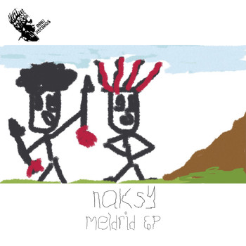 Naksy - Meldrid EP