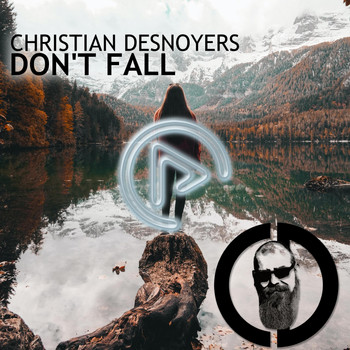 Christian Desnoyers - Don't Fall