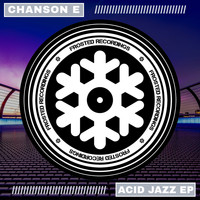 Chanson E - Acid Jazz EP
