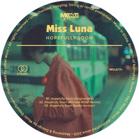 Miss Luna - Hopefully Soon