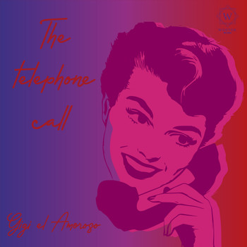 Gigi el Amoroso - The telephone call