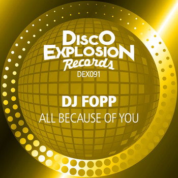 DJ Fopp - All Because Of You