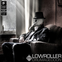 Lowroller - Drumageddon