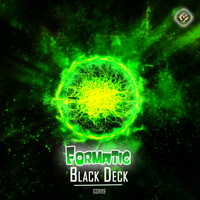 Formatic - Black Deck