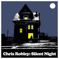 Chris Robley - Silent Night